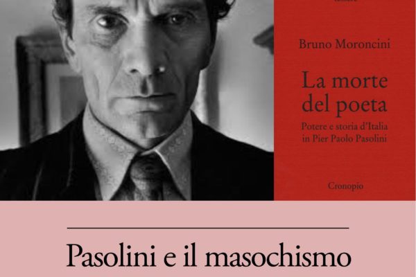 Sul masochismo in Pier Paolo Pasolini