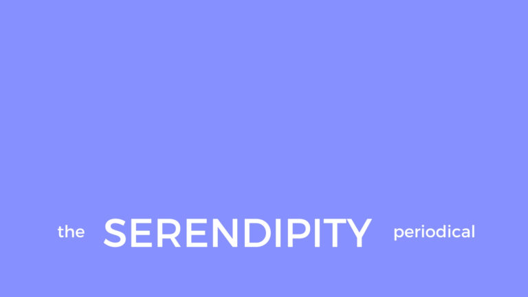 The Serendipity Periodical - maggio 2020, nuove consapevolezze