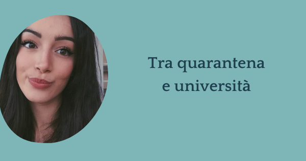 Intervista a Giorgia – Com’è stato vivere tra quarantena e università?