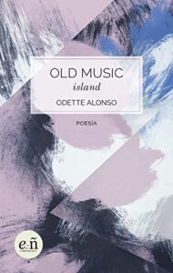 odette alonzo old music island