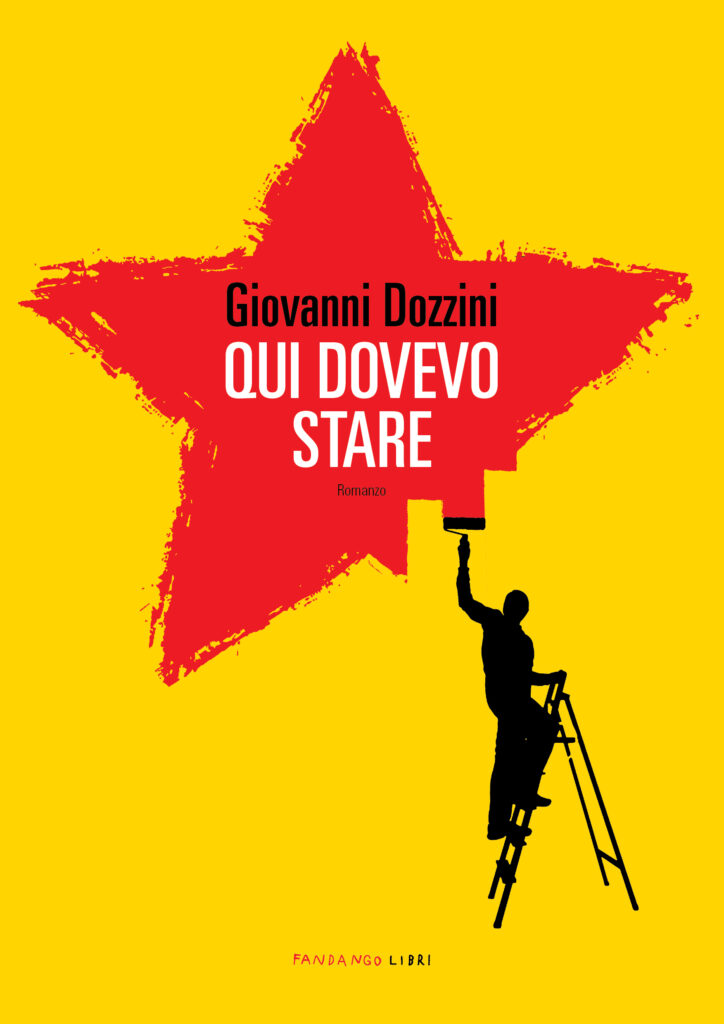 Recensione - "Qui dovevo stare" di Giovanni Dozzini edito Fandango Libri