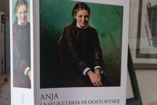 “Anja. La segretaria di Dostoevskij” di Giuseppe Manfridi, La Lepre Edizioni – recensione