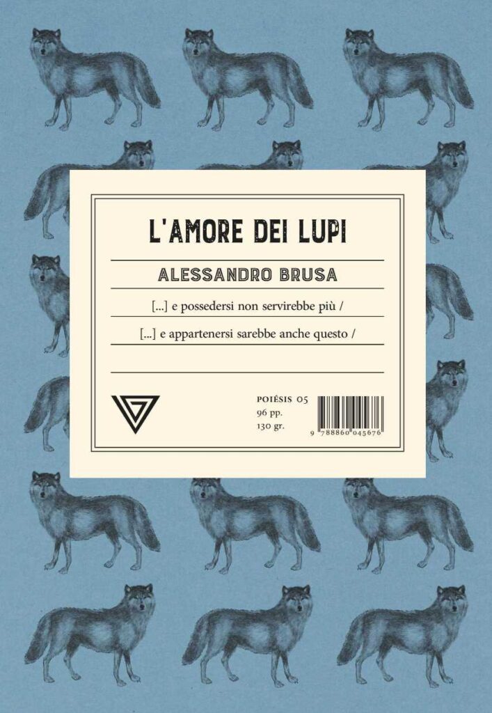 "L'amore dei Lupi" di Alessandro Brusa