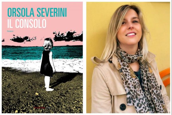 Il consolo- Orsola Severini, intervista all’autrice