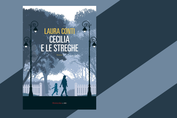 Cecilia e le streghe di Laura Conti, edito Fandango–recensione